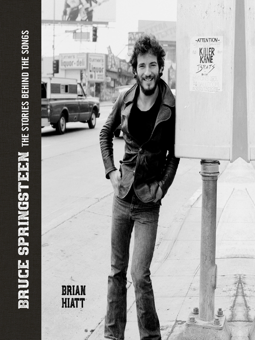 Title details for Bruce Springsteen by Brian Hiatt - Available